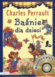 Baśnie dla dzieci Charles Perrault. Autor: Perrault Charles. Dadada.pl Okładka książki Baśnie dla dzieci Charles Perrault
