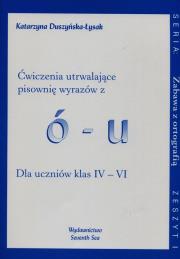 Okładka książki Ćwiczenia utrwalające pisownię wyrazów z ó - u