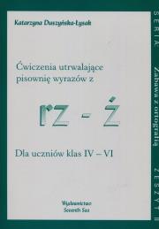 Ćwiczenia utrwalające pisownię wyrazów z rz - ż. Autor: Katarzyna Duszyńska - Łysak. Dadada.pl Okładka książki Ćwiczenia utrwalające pisownię wyrazów z rz - ż