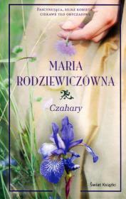 Czahary. Autor: Maria Rodziewiczówna. Dadada.pl Okładka książki Czahary