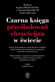 Okładka książki Czarna księga prześladowań chrześcijan w świecie