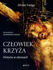 Człowiek Krzyża. Historia w obrazkach. Autor: Tradigo Alfredo. Dadada.pl Okładka książki Człowiek Krzyża. Historia w obrazkach