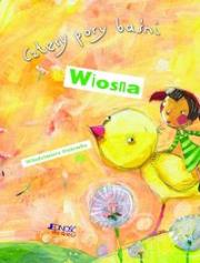 Okładka książki Cztery pory baśni. Wiosna