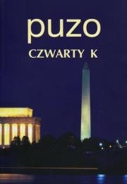 Czwarty K. Autor: Puzo Mario. Dadada.pl Okładka książki Czwarty K