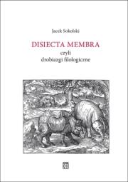 Okładka książki Disiecta Membra czyli drobiazgi filologiczne