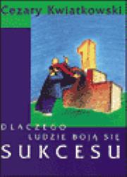 Okładka książki Dlaczego ludzie boją się sukcesu