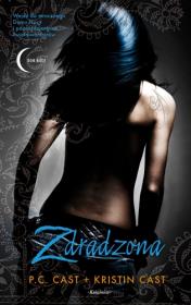 Dom nocy T2. Zdradzona BR. Autor: Cast Kristin, Cast P.C.. Dadada.pl Okładka książki Dom nocy T2. Zdradzona BR