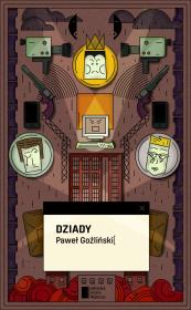Dziady. Autor: Goźliński Paweł. Dadada.pl Okładka książki Dziady