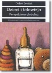 Okładka książki Dzieci i telewizja. Perspektywa globalna