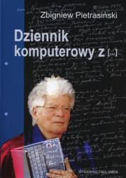 Dziennik komputerowy z .... Autor: Zbigniew Pietrasiński. Dadada.pl Okładka książki Dziennik komputerowy z ...