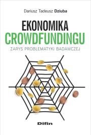 Ekonomiika crowdfundingu. Autor: Dziuba Dariusz Tadeusz. Dadada.pl Okładka książki Ekonomiika crowdfundingu