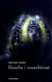 Filozofia i wszechświat. Autor: Michał Heller. Dadada.pl Okładka książki Filozofia i wszechświat