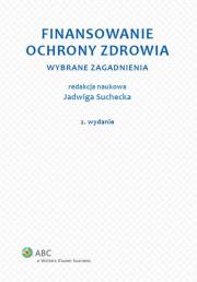 Okładka książki Finansowanie ochrony zdrowia