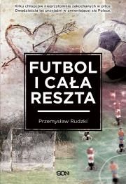 Okładka książki Futbol i cała reszta