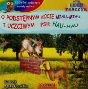 Gdyby zwierzęta umiały mówić O podstępnym kocie miau miau i uczciwym psie hau hau + CD. Autor: Lech Tkaczyk. Dadada.pl Okładka książki Gdyby zwierzęta umiały mówić O podstępnym kocie miau miau i uczciwym psie hau hau + CD