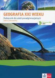 Geografia XXI wieku Podręcznik Zakres podstawowy. Autor: Wiecki Wojciech, Beata Stachowska. Dadada.pl Okładka książki Geografia XXI wieku Podręcznik Zakres podstawowy