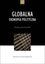 Globalna ekonomia polityczna. Wydawca: Wydawnictwo Uniwersytetu Jagiellońskiego. Dadada.pl Opakowanie Globalna ekonomia polityczna
