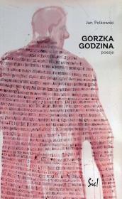 Gorzka godzina. Autor: Polkowski Jan. Dadada.pl Okładka książki Gorzka godzina