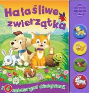 Hałaśliwe zwierzątka. Autor: Opracowanie zbiorowe. Dadada.pl Okładka książki Hałaśliwe zwierzątka