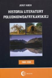 Okładka książki Historia literatury południowoafrykańskiej Literatura afrikaans