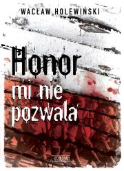Okładka książki Honor mi nie pozwala