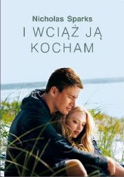 Okładka książki I wciąż ją kocham w.2013