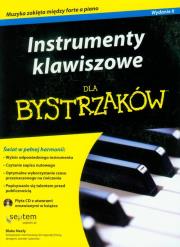 Instrumenty klawiszowe dla bystrzaków z płytą CD. Autor: Neely Blake. Dadada.pl Okładka książki Instrumenty klawiszowe dla bystrzaków z płytą CD