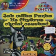 Jak wilka Panka lis Chytrus chciał oszukać. Autor: Lech Tkaczyk. Dadada.pl Okładka książki Jak wilka Panka lis Chytrus chciał oszukać