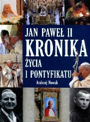 Okładka książki Jan Paweł II. Kronika życia i pontyfikatu