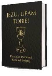 Jezu, ufam Tobie! PPKŚ opr. czarna. Autor: Długosz Antoni, Hanusiak Bożena Maria. Dadada.pl Okładka książki Jezu, ufam Tobie! PPKŚ opr. czarna