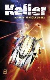 Keller. Autor: Jamiołkowski Marcin. Dadada.pl Okładka książki Keller