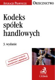 Kodeks spółek handlowych. Orzecznictwo Aplikanta. Autor: Witas Justyna. Dadada.pl Okładka książki Kodeks spółek handlowych. Orzecznictwo Aplikanta