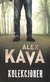 Kolekcjoner. Autor: Kava Alex. Dadada.pl Okładka książki Kolekcjoner