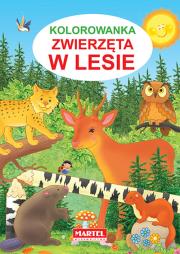 Kolorowanka Zwierzęta w lesie. Autor: Jarosław Żukowski. Dadada.pl Okładka książki Kolorowanka Zwierzęta w lesie