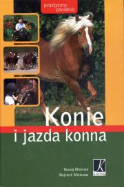 Okładka książki Konie i jazda konna Praktyczny poradnik