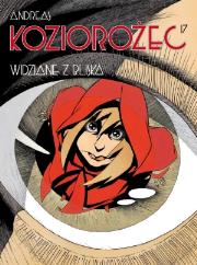 Koziorożec T.17 Widziane z bliska. Autor: Andreas. Dadada.pl Okładka książki Koziorożec T.17 Widziane z bliska