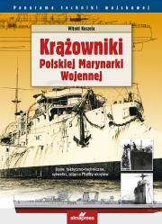 Krążowniki Polskiej Marynarki Wojennej. Autor: Koszela Witold. Dadada.pl Okładka książki Krążowniki Polskiej Marynarki Wojennej