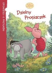 Okładka książki Kubuś Puchatek - Dzielny Prosiaczek