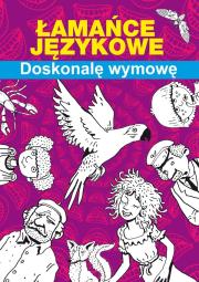 Okładka książki Łamańce językowe - doskonalę wymowę
