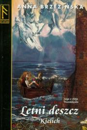 Letni deszcz Kielich. Autor: Brzezińska Anna. Dadada.pl Okładka książki Letni deszcz Kielich
