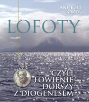 Okładka książki Lofoty czyli łowienie dorszy z Diogenesem