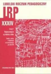 Okładka książki Lubelski Rocz. Ped. XXXIV T.1 Najmocniejsze są...