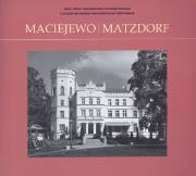 Maciejewo Matzdorf. Autor: Walkiewicz Radosław. Dadada.pl Okładka książki Maciejewo Matzdorf