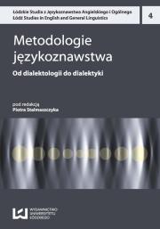 Metodologie językoznawstwa. Autor: Stalmaszczyk Piotr. Dadada.pl Okładka książki Metodologie językoznawstwa