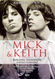 Mick i Keith. Rolling Stonesów portret podwójny. Autor: Salewicz Chris. Dadada.pl Okładka książki Mick i Keith. Rolling Stonesów portret podwójny