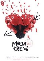 Moja krew. Autor: Luu De Ly. Dadada.pl Okładka książki Moja krew
