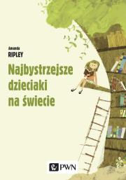 Okładka książki Najbystrzejsze dzieciaki na świecie