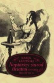 Najstarszy zawód świata. Historia prostytucji. Autor: Karpiński Marek. Dadada.pl Okładka książki Najstarszy zawód świata. Historia prostytucji