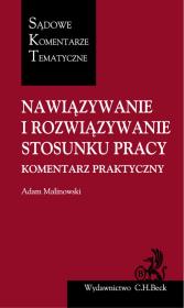 Okładka książki Nawiązywanie i rozwiązywanie stosunku pracy. Komentarz praktyczny