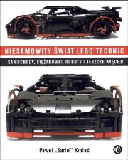 Niesamowity świat Lego Technic. Autor: Paweł `Sariel` Kmieć. Dadada.pl Okładka książki Niesamowity świat Lego Technic